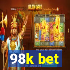 98k bet